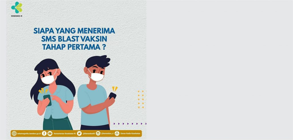 Siapa Penerima SMS Blast Vaksin Tahap Pertama?