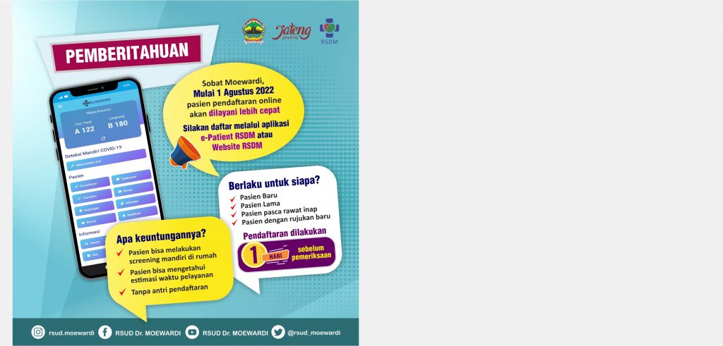 Per Tanggal 1 Agustus 2022, Pasien Baru dan Pasien Pasca Rawat Inap Sudah Bisa Mendaftar Melalui Aplikasi e-Patient RSDM