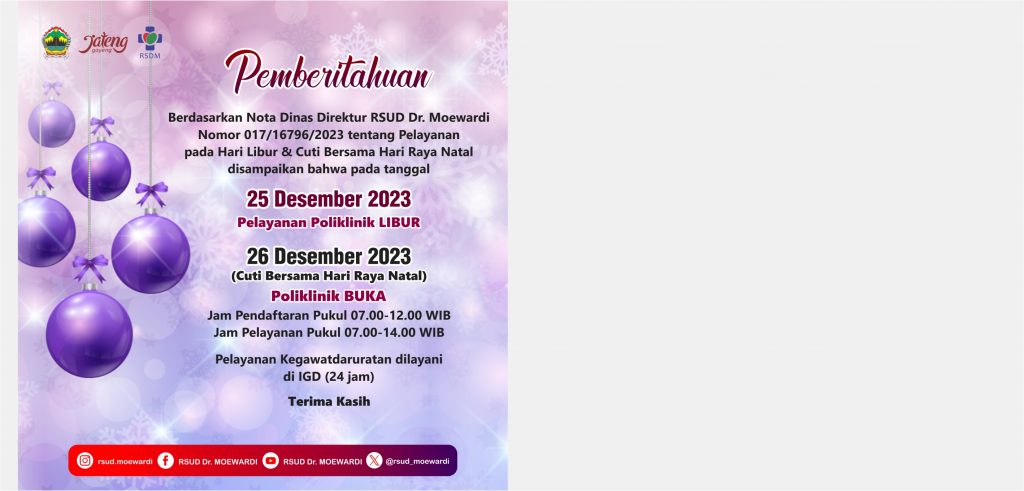 Pemberitahuan Pelayanan Poliklinik RSUD Dr. Moewardi Pada Saat Cuti Bersama Natal 26 Desember 2023