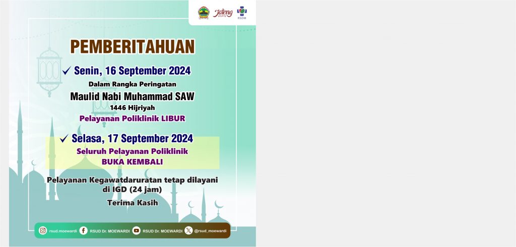 Pemberitahuan Waktu Pelayanan di RSUD Dr. Moewardi Dalam Rangka Peringatan Hari Maulid Nabi Muhammad SAW 1446 H